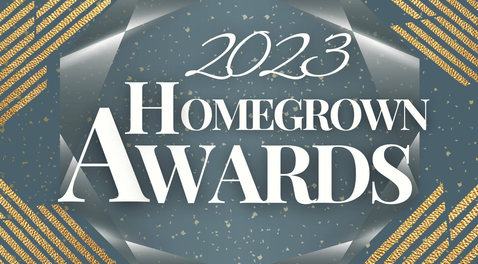 2023 Homegrown Awards (Medium Banner (US) (Landscape)) (65 x 36 in)