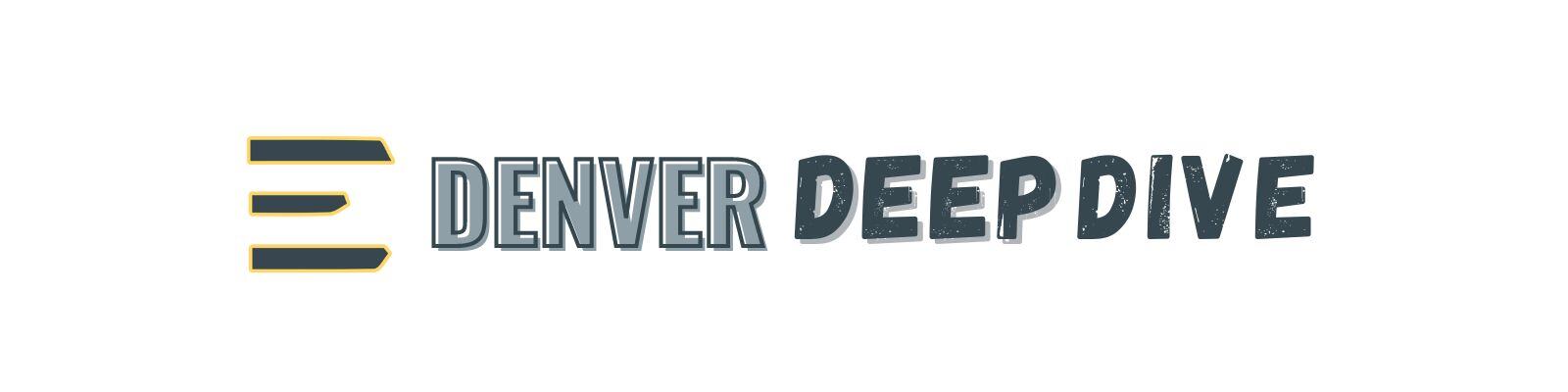 Denver Deep Dive